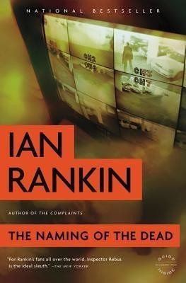 The Naming of the Dead(English, Paperback, Rankin Ian New York Times Best-Selling Author)