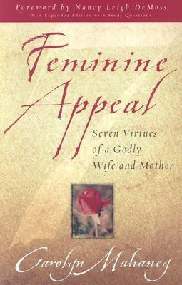 Feminine Appeal(English, Paperback, Mahaney Carolyn)