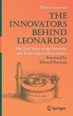The Innovators Behind Leonardo(English, Hardcover, Innocenzi Plinio)