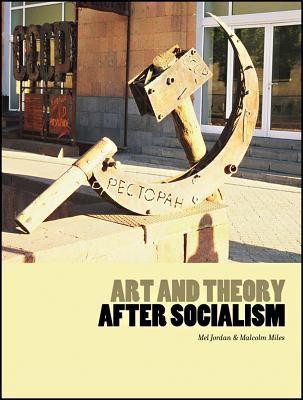Art and Theory After Socialism(English, Paperback, unknown)