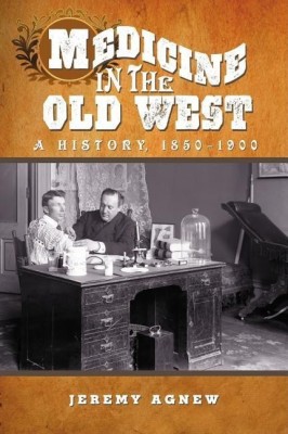 Medicine in the Old West(English, Paperback, unknown)