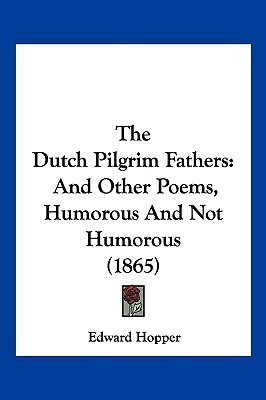 The Dutch Pilgrim Fathers(English, Paperback, Hopper Edward)