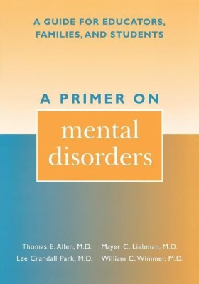 A Primer on Mental Disorders(English, Paperback, Allen Thomas E.)