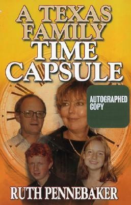 Texas Family Time Capsule(English, Paperback, PenneBaker Ruth)
