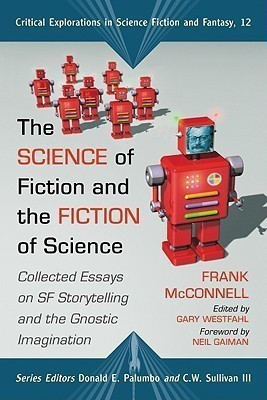 The Science of Fiction and the Fiction of Science(English, Paperback, McConnell Frank)