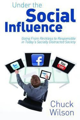 Under the Social Influence(English, Paperback, Wilson Chuck)