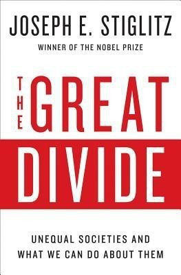 The Great Divide(English, Hardcover, Stiglitz Joseph E.)