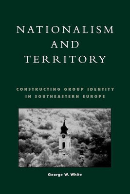 Nationalism and Territory(English, Paperback, White George W.)