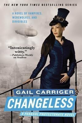 Changeless(English, Paperback, Carriger Gail)