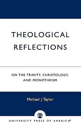 Theological Reflections(English, Paperback, Taylor Michael J.)