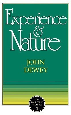 The Experience and Nature(English, Paperback, Dewey John)