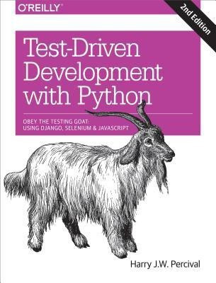 Test-Driven Development with Python 2e(English, Paperback, Percival Harry J. W.)