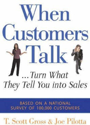 When Customers Talk(English, Paperback, Gross T. Scott)