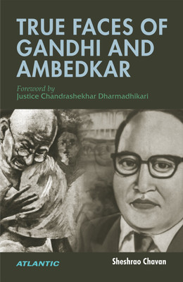 True Faces of Gandhi and Ambedkar(English, Hardcover, Chavan Sheshrao)