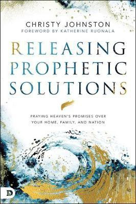 Releasing Prophetic Prayer(English, Paperback, Johnston Christy)