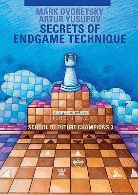 Secrets of Endgame Technique(English, Paperback, Dvoretsky Mark)