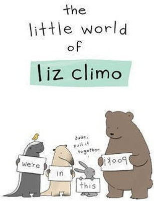 The Little World of Liz Climo(English, Electronic book text, Climo Liz)