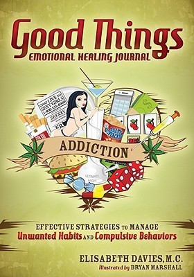 Good Things, Emotional Healing Journal(English, Paperback, Davies Elisabeth)