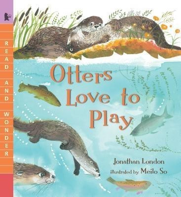 Otters Love to Play(English, Paperback, London Jonathan)