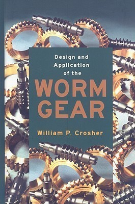 DESIGN AND APPLICATION OF THE WORM GEAR (801780)(English, Paperback, unknown)