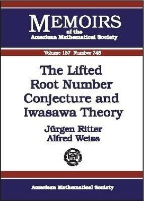 The Lifted Root Number Conjecture and Iwasawa Theory(English, Paperback, unknown)
