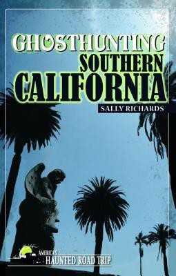Ghosthunting Southern California(English, Hardcover, Richards Sally)