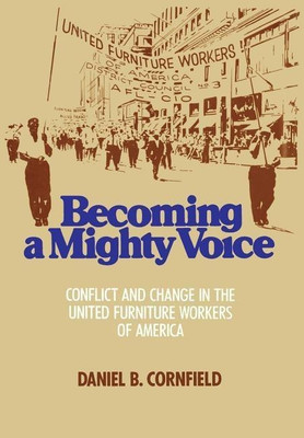 Becoming a Mighty Voice(English, Hardcover, Cornfield Daniel B.)