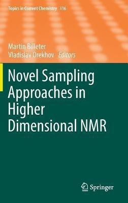Novel Sampling Approaches in Higher Dimensional NMR(English, Hardcover, unknown)