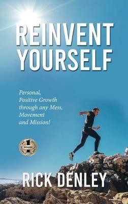 Reinvent Youself(English, Hardcover, Denley Rick)