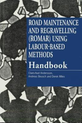 Road Maintenance and Regravelling (ROMAR) Using Labour-Based Methods(English, Paperback, Andersson Claes-Axel)