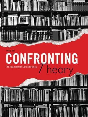 Confronting Theory(English, Paperback, Bell Philip)