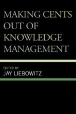Making Cents Out of Knowledge Management(English, Paperback, unknown)