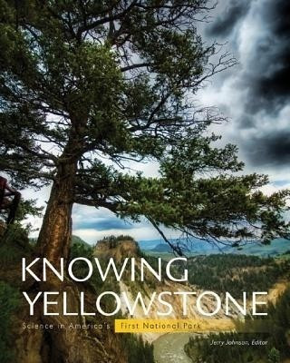 Knowing Yellowstone(English, Paperback, unknown)