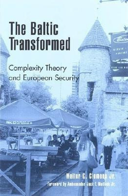 The Baltic Transformed(English, Paperback, Clemens Jr. Walter C.)