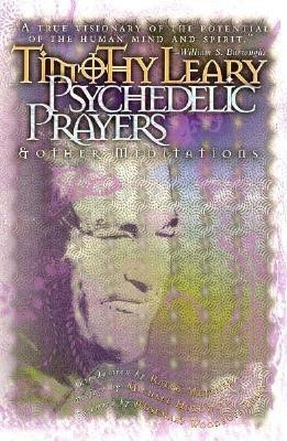 Psychedelic Prayers(English, Paperback, Leary Timothy)