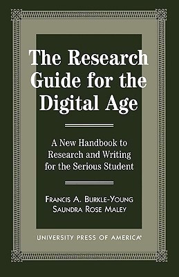 The Research Guide for the Digital Age(English, Paperback, Burkle-Young Francis)