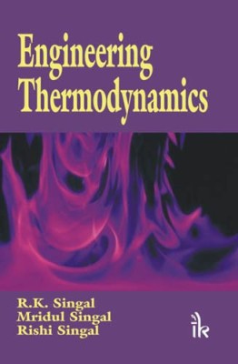 Engineering Thermodynamics(English, Paperback, Singal R. K.)