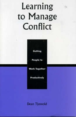 Learning to Manage Conflict(English, Paperback, Tjosvold Dean)