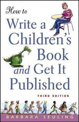 How to Write a Children's Book and Get It Published(English, Electronic book text, Seuling Barbara)