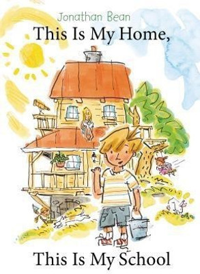 This Is My Home, This Is My School(English, Hardcover, Bean Jonathan)