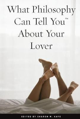 What Philosophy Can Tell You About Your Lover(English, Paperback, unknown)