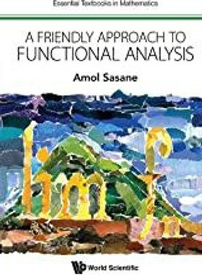 A Friendly Approach to Functional Analysis(Paperback, Amol Sasane)