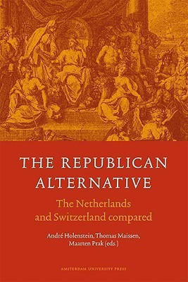 The Republican Alternative(English, Paperback, Prak Maarten M.R.)