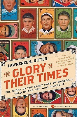 The Glory of Their Times(English, Paperback, Ritter Lawrence S.)
