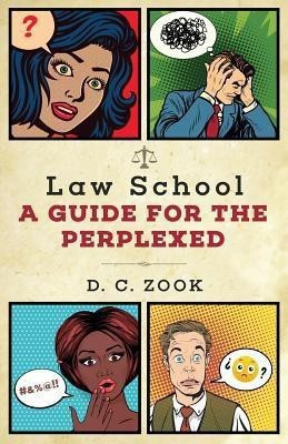 Law School(English, Paperback, Zook D C)
