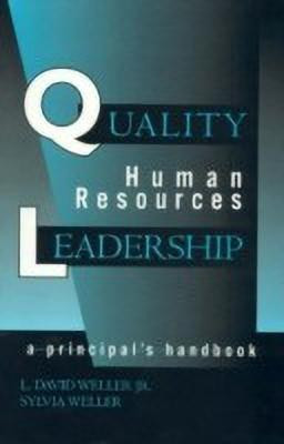 Quality Human Resources Leadership(English, Hardcover, Weller Jr. David L.)