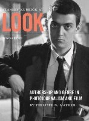 Stanley Kubrick at Look Magazine(English, Paperback, Mather Philippe D.)