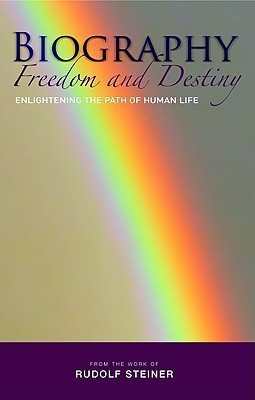 Biography: Freedom and Destiny(English, Paperback, Steiner Rudolf)