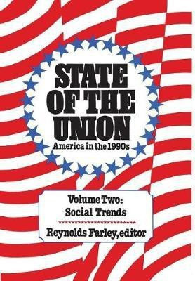 State of the Union: Social Trends v. 2(English, Hardcover, unknown)