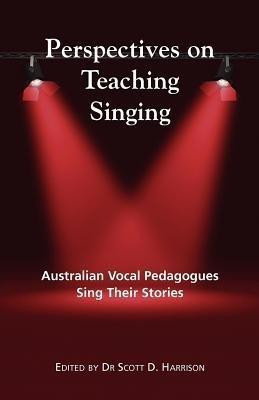 Perspectives on Teaching Singing(English, Paperback, unknown)